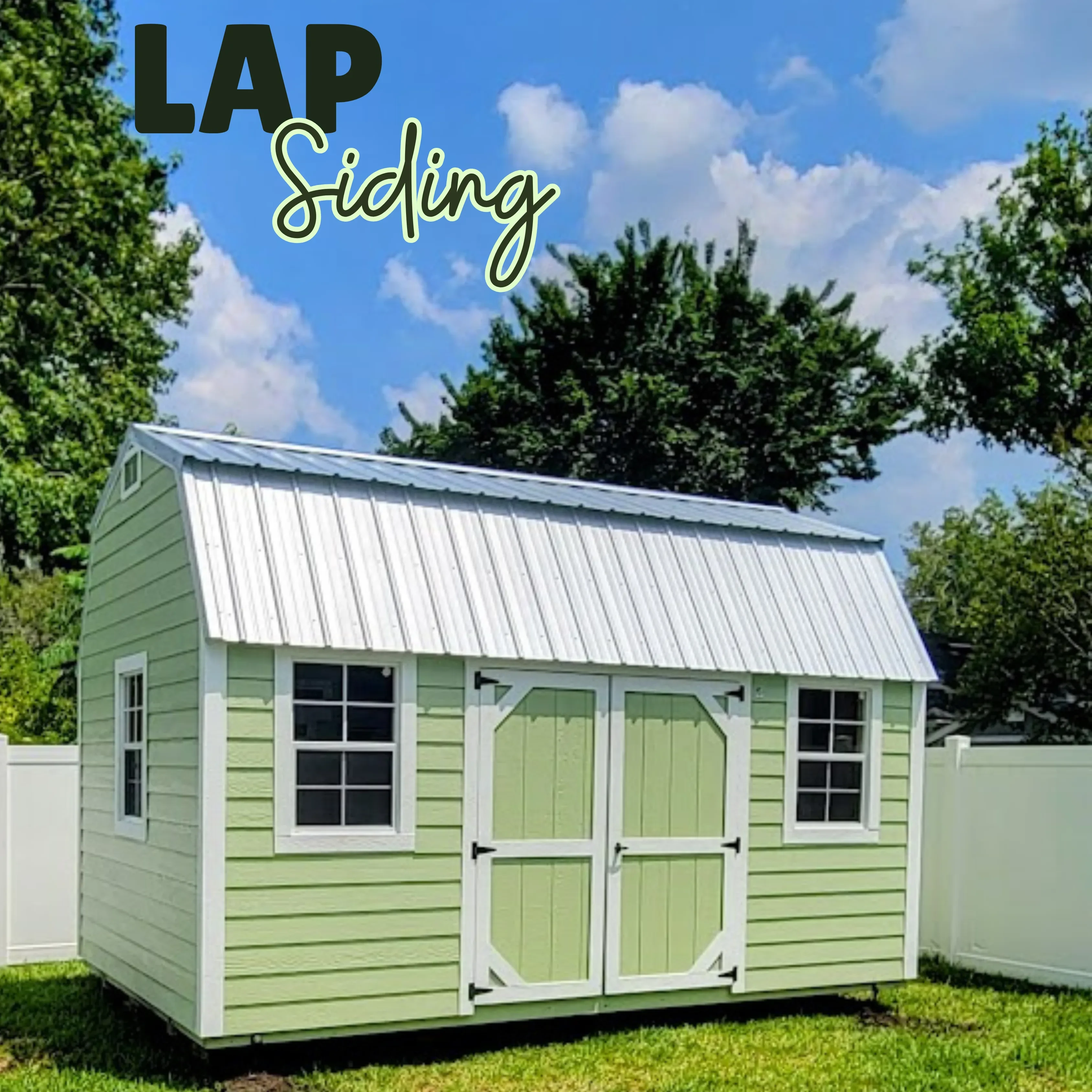 Green side lofted barn shed with lap siding and custom paint